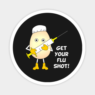 Get Your Flu Shot Egghead Nurse Magnet